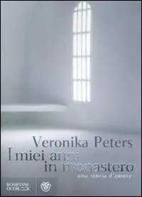 Spedito Oggi I miei anni in monastero