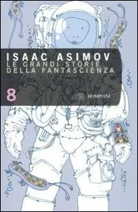 Popolare Le grandi storie della fantasienza. Vol. 8