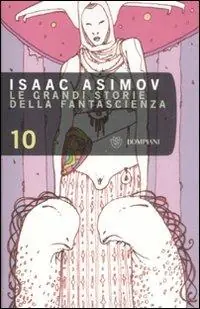 Offerta Del Giorno Le grandi storie della fantascienza. Vol. 10