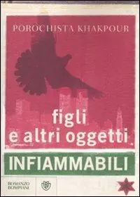 Prezzo Scontato Figli e altri oggetti infiammabili