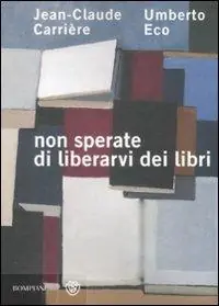 Non sperate di liberarvi dei libri Occasione