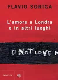 L‘amore a Londra e in altri luoghi Nuovo Arrivo