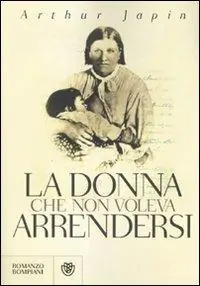 La donna che non voleva arrendersi Offerta Limitata