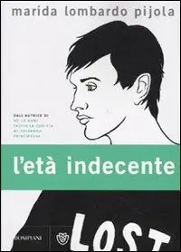 L‘ età indecente Ultime Pezzi