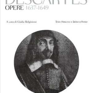 Opere 1637-1649. Testo francese e latino a fronte. Ediz. multilingue Compra Oggi Stesso