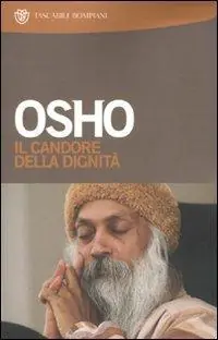 Il candore della dignità. Commenti a storie del mistico taoista Chuang Tzu A Buon Prezzo