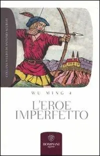 L‘ eroe imperfetto Ordina Subito