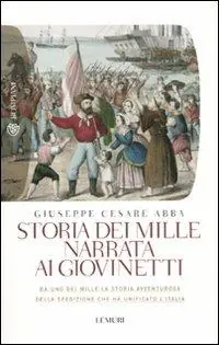Storia dei Mille narrata ai giovinetti Ordina Subito