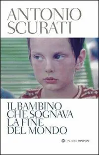 Prezzo Scontato Il bambino che sognava la fine del mondo