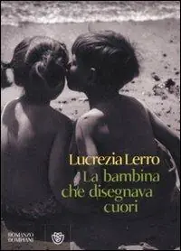 Nuovo Arrivo La bambina che disegnava cuori