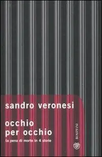 Occhio per occhio. La pena di morte in 4 storie Promozione Esclusiva