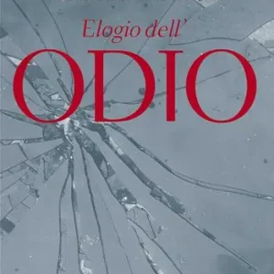 Scelto Dai Clienti Elogio dell‘odio