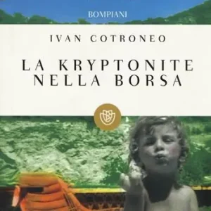 La kryptonite nella borsa Affare