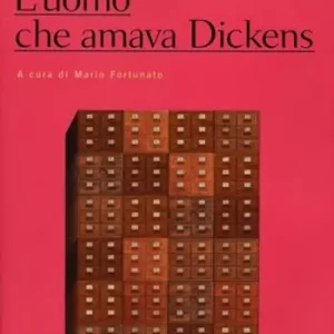 L‘uomo che amava Dickens e altri racconti Super Prezzo