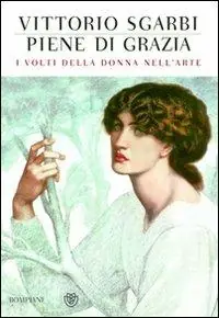 Acquista Ora Piene di grazia. I volti della donna nell‘arte. Ediz. illustrata
