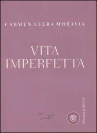 Direttamente Dal Produttore Vita imperfetta
