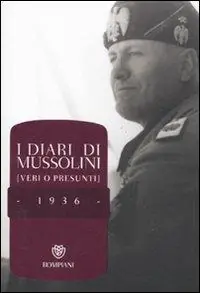 Sconto I diari di Mussolini (veri o presunti). 1936