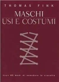 Il manuale dell‘uomo elegante Novità