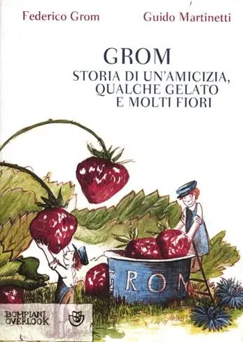 A Buon Prezzo Grom. Storia di un‘amicizia, qualche gelato e molti fiori