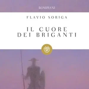 Solo Oggi Il cuore dei briganti