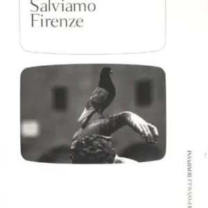 Solo Oggi Salviamo Firenze