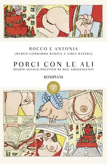 Rocco e Antonia. Porci con le ali. Diario sessuo-politico di due adolescenti Economico