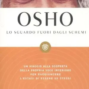 Lo sguardo fuori dagli schemi Compra Oggi Stesso
