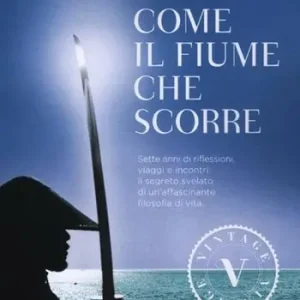 Offerta Come il fiume che scorre