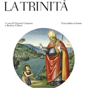 La trinità. Testo latino a fronte Offerta Limitata