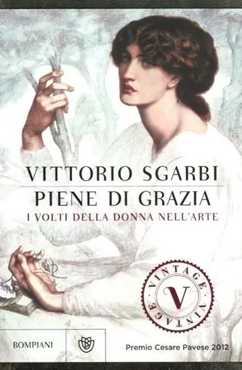 Soddisfatti O Rimborsati Piene di grazia. I volti della donna nell‘arte. Ediz. illustrata