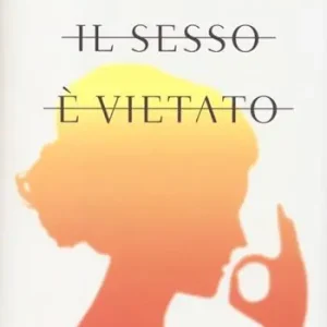 Il sesso è vietato Sconto
