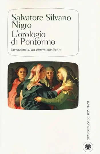 Spedito Oggi L‘orologio di Pontormo invenzione di un pittore manierista