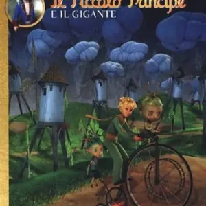 Promo Stagionale Il Piccolo Principe e il Gigante. Ediz. illustrata