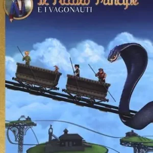 Il Piccolo Principe e i Vagonauti Subito Disponibile