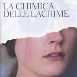 Occasione Imperdibile La chimica delle lacrime