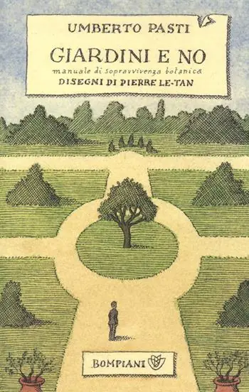 Giardini e no. Manuale di sopravvivenza botanica Compra Adesso