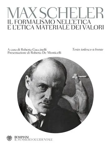 Offerta Lampo Il formalismo nell‘etica e l‘etica materiale dei valori. Testo tedesco a fronte