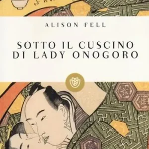 Sotto il cuscino di Lady Onogoro Prezzo Ridotto