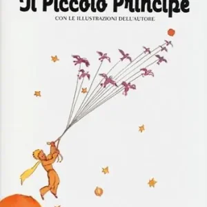 Il Piccolo Principe. Ediz. illustrata Quantità Limitata