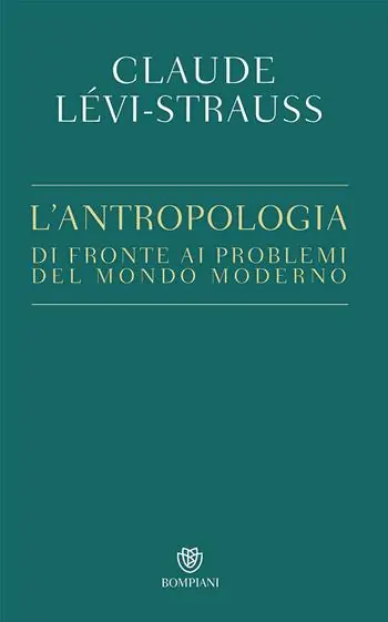 L‘antropologia di fronte ai problemi del mondo moderno Spedito Oggi