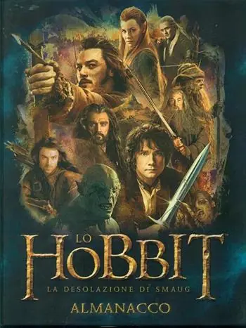 Economico Lo Hobbit. La desolazione di Smaug. L‘almanacco. Ediz. illustrata
