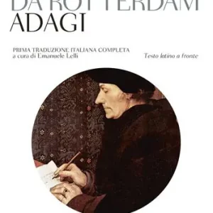 Popolare Adagi. Testo latino a fronte