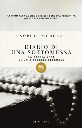Offerta Diario di una sottomessa. La storia vera di un risveglio sessuale