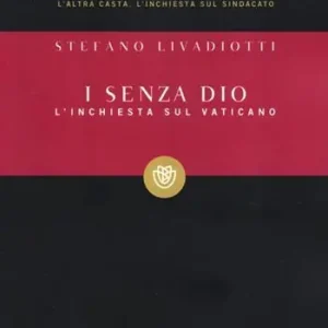 I senza Dio. L‘inchiesta sul Vaticano Occasione