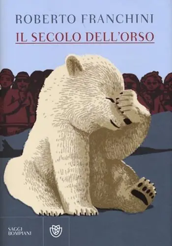 Direttamente Dal Produttore Il secolo dell‘orso