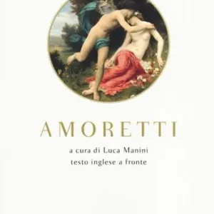 Amoretti. Testo inglese a fronte Affare