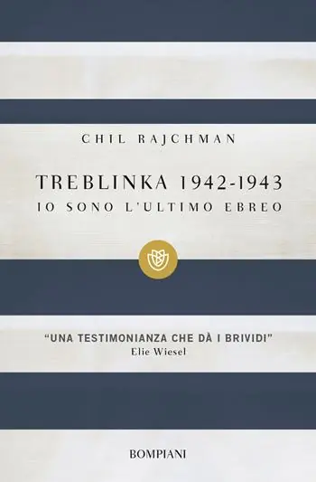 Offerta Treblinka 1942-1943. Io sono l‘ultimo ebreo