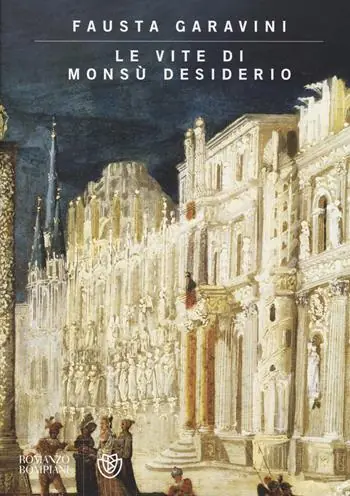 Le vite di Monsù Desiderio. Ediz. illustrata Non Perdere