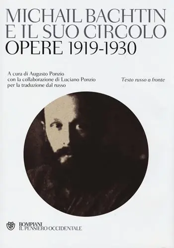 Spedizione Espresso Michail Bachtin e il suo circolo. Opere 1919-1930. Testo russo a fronte