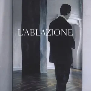 Offerta Limitata L‘ablazione